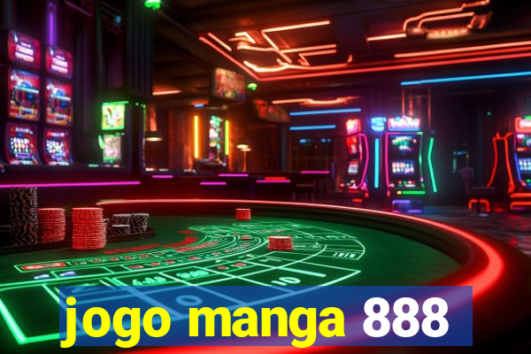 jogo manga 888